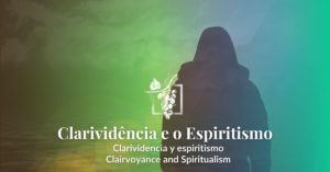 clarividência e Espiritismo