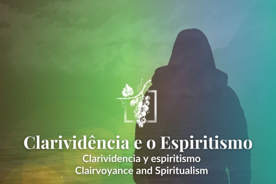 clarividência e Espiritismo