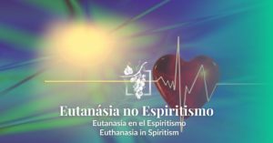Eutanásia no Espiritismo