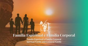 Família Espiritual e Família Corporal na Visão Espírita